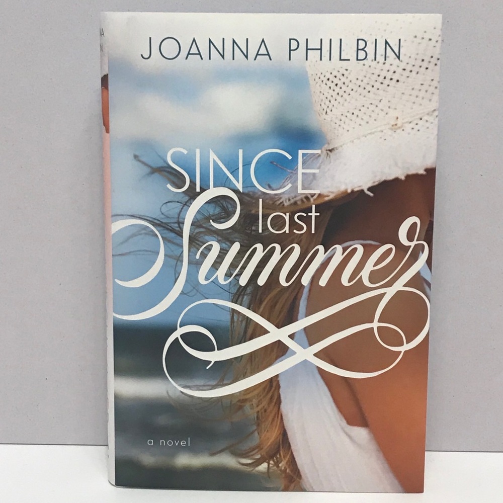 “Since Last Summer” a novel Hardcover Book